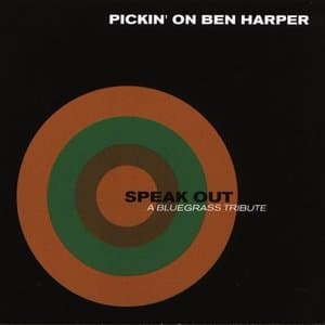 Speak Out: Pickin On Ben Harper - A Bluegrass Tribute