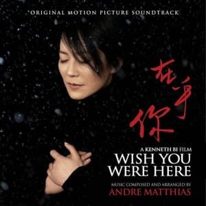 Wish You Were Here (Original Motion Picture Soundtrack)