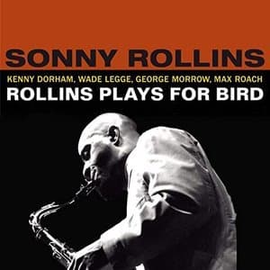 Rollins Plays for Bird