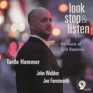 Look, Stop & Listen: The Music of Tadd Dameron