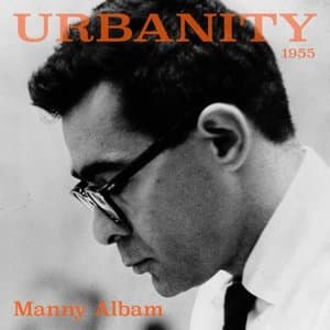 Urbanity 1955 - Manny Albam (2020) FLAC
