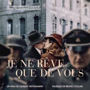 Je ne reve que de vous (Original Motion Picture Soundtrack)