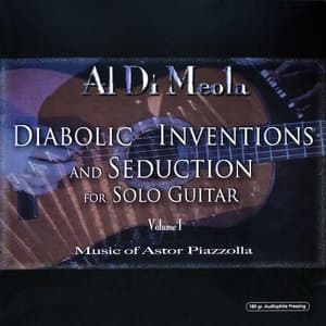Diabolic Inventions and Seduction for Solo Guitar, Vol. 1: Music of Astor Piazzolla [LP]