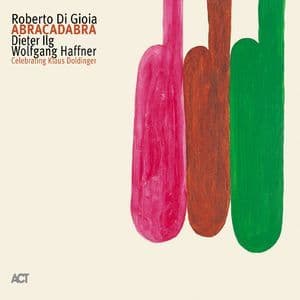 Abracadabra (Celebrating Klaus Doldinger)