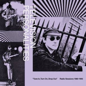Tune In, Turn On, Drop Out - Radio Sessions 1980-1993