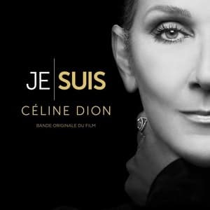 Je Suis: Céline Dion (Bande Originale Du Film)