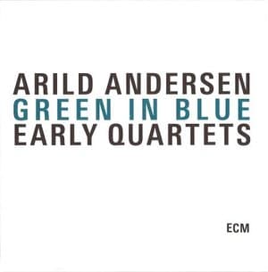 Green In Blue Early Quartets