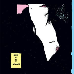  See You Sioux (2012 Reissue)