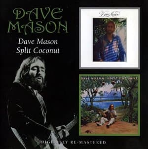 Dave Mason, Split Coconut