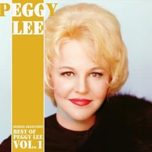 Oldies Selection, Best of Peggy Lee Vol. 1 (Remastered)