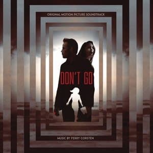 Dont Go (Original Motion Picture Soundtrack)