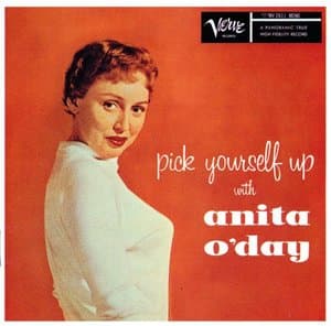 Pick Yourself Up With Anita O'Day