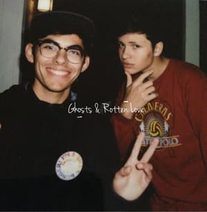 Ghosts & Rotten Love 