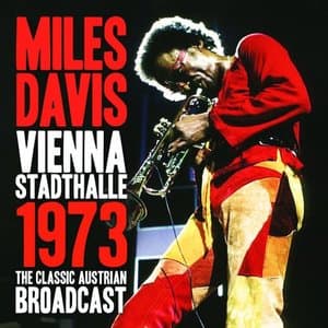 Miles Davis Septet: Vienna Stadthalle 1973