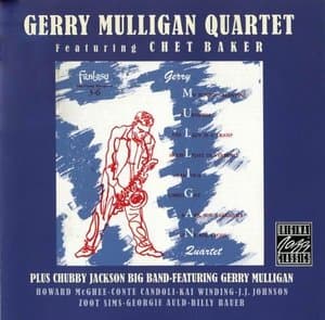 Gerry Mulligan Quartet & Chubby Jackson Big Band (1950-53)