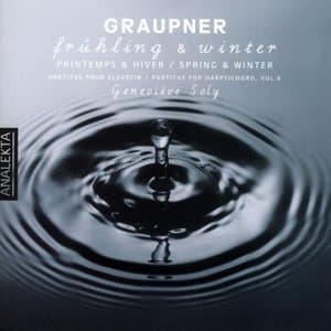 Graupner: Partitas For Harpsichord Vol.6 Fruhling & Winter