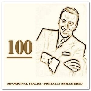 100 (100 Original Tracks - Digitally Remastered)
