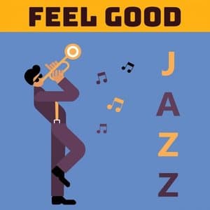 Feel Good Jazz