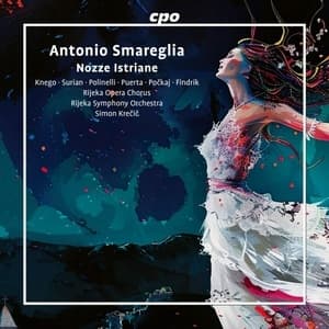 Antonio Smareglia - Nozze Istriane