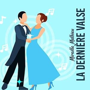 La derniere valse