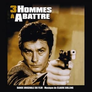 3 hommes a abattre (Bande originale du film avec Alain Delon)