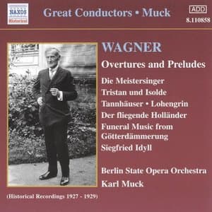 Wagner: Overtures and Preludes