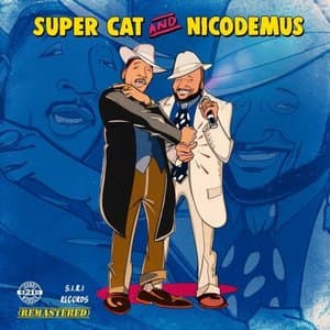 Super Cat and Nicodemus (Remastered)