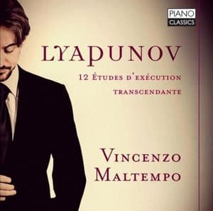 Lyapunov: 12 etudes dexecution transcendante, Op. 11