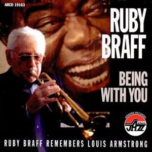 Ruby Braff Remembers Louis Armstrong- Being with You