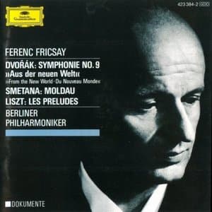 Dvorak : Symphonie ndeg9 ; Smetana : La Moldau ; Liszt : Les Preludes