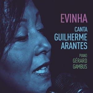 Evinha Canta Guilherme Arantes