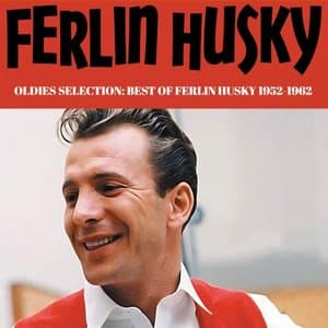Oldies Selection, Best of Ferlin Husky 1952-1962