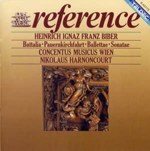 Biber: Battalia, Pauernkirchfahrt, Ballettae, Sonatae