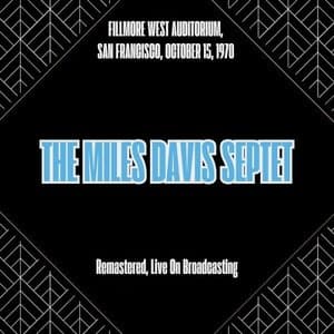 Fillmore West Auditorium, San Francisco, October 15, 1970 (Remastered, Live On Broadcasting)