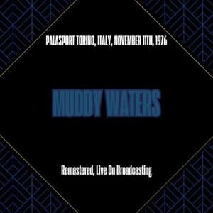 Palasport Torino, Italy, November 11th, 1976 (Remastered, Live On Broadcasting)