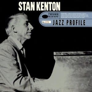 Jazz Profile: Stan Kenton