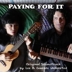 Paying For It: Original Soundtrack
