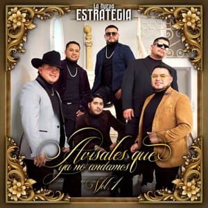 Avisales Que Ya No Andamos (Vol.1)