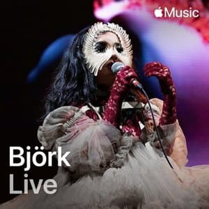 Apple Music Live: Bjork (Cornucopia)