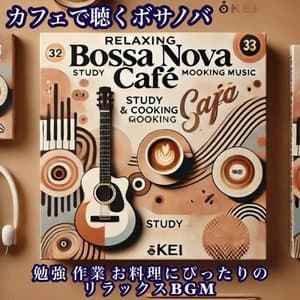 Relaxing Bossa Nova BGM Perfect for Studying, Working, and Cooking in a Cafe