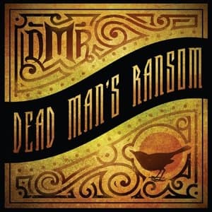 Dead Mans Ransom