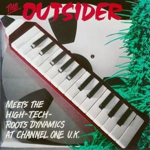 The Outsider Meets The High-Tech-Roots Dynamics At Channel One UK