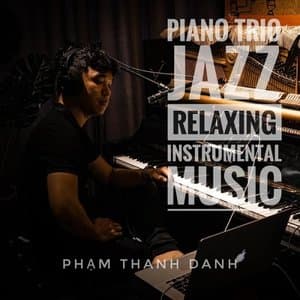 Piano Jazz Trio (Relaxing Instrumental Music)