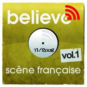 Believe Digital Sessions - Scene Francaise vol.1