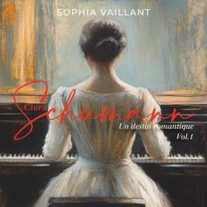 Clara Schumann: Un destin romantique (Vol. 1)