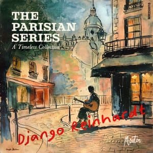 The Parisian Series: Django Reinhardt (Restored Edition 25)