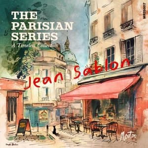 The Parisian Series: Jean Sablon (Restored Edition 25)