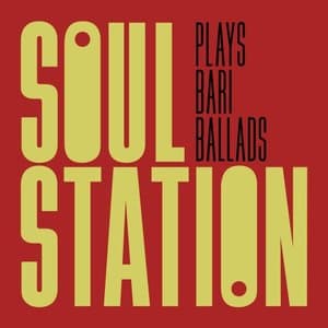 Soul Station Plays Bari Ballads