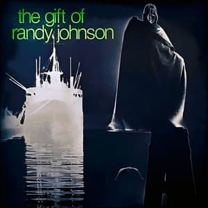 The Gift of Randy Johnson