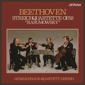 String Quartets Op. 59 ''Razumowsky'' (Gewandhausquartett Leipzig)